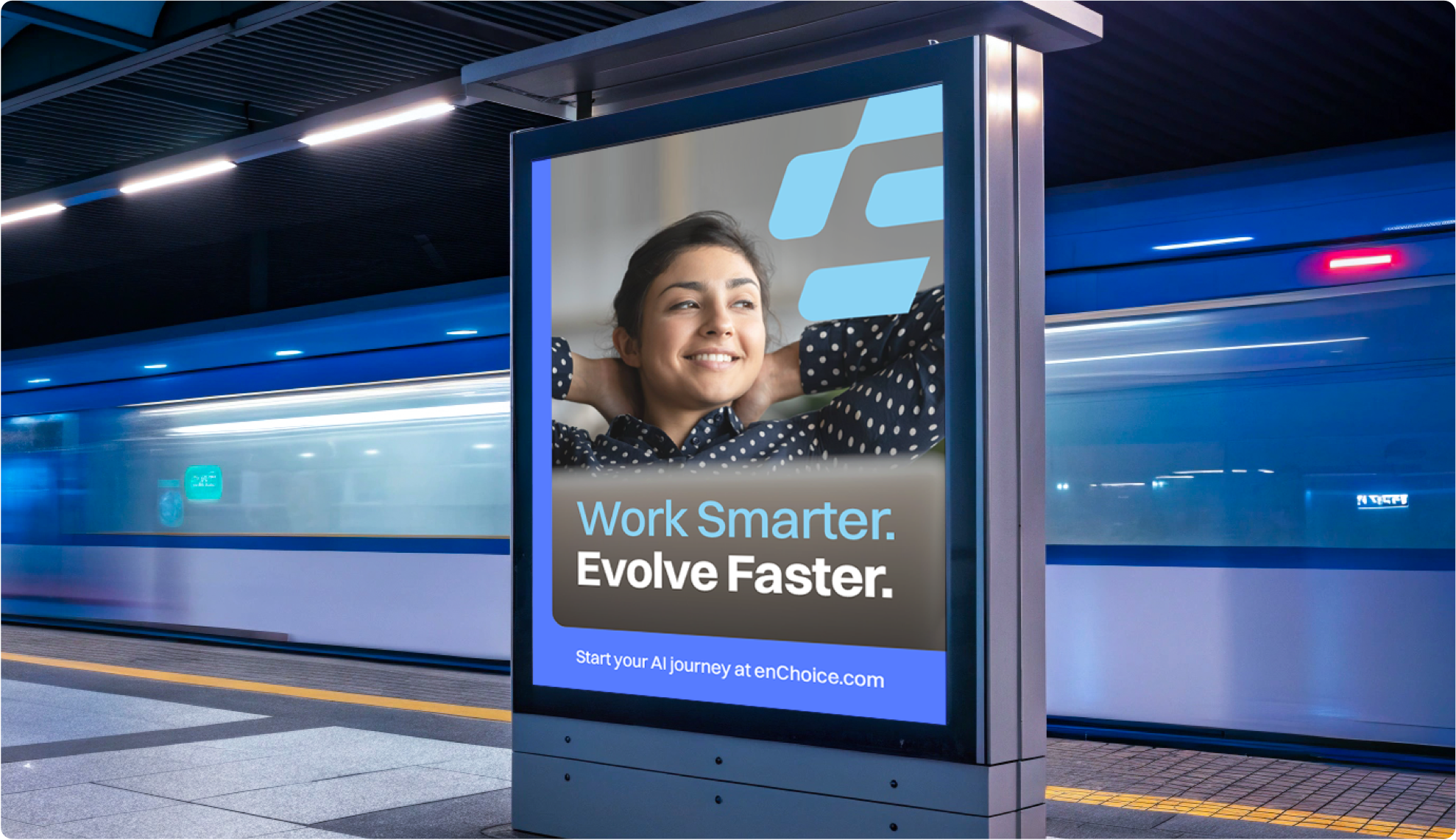 enChoice “Work Smarter. Evolve Faster.” poster on a train platform